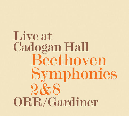 Beethoven / Gardiner / Orchestre Revolutionnaire - Syms 2 & 8 - Music CD