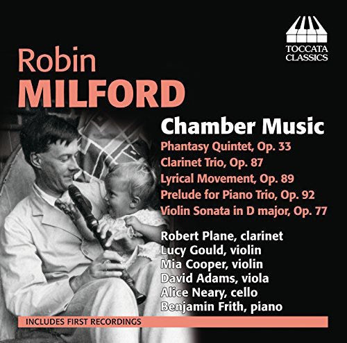 Milford / Plane / Gould / Cooper / Adams / Neary - Chamber Music - Music CD
