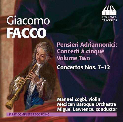 Facco / Zogbi / Lawrence / Mexican Baroque Orch - Pensieri Adriarmonici 2 - Music CD