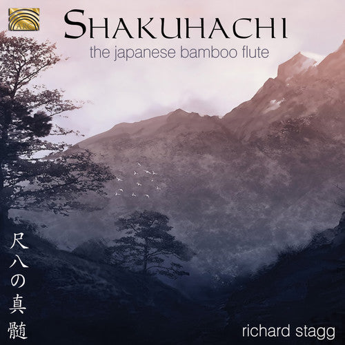 Stagg,richard - Shakuhachi-the Japanese Bamboo Flute - Music CD