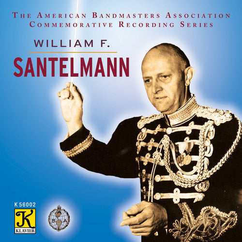 Wagner / Rimsky-Korsakov / Santelmann / Us Marine - Aba Commemorative Recording-William F. Santelmann Music CD