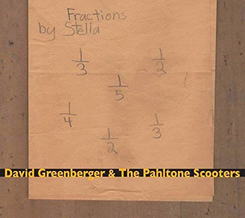 Greenberger,david & Pahltone Scooters - Fractions By Stella - Music CD