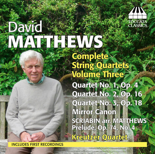 Matthews / Kreutzer Qrt - Comp Str Qrts Vol. 3 - Music CD