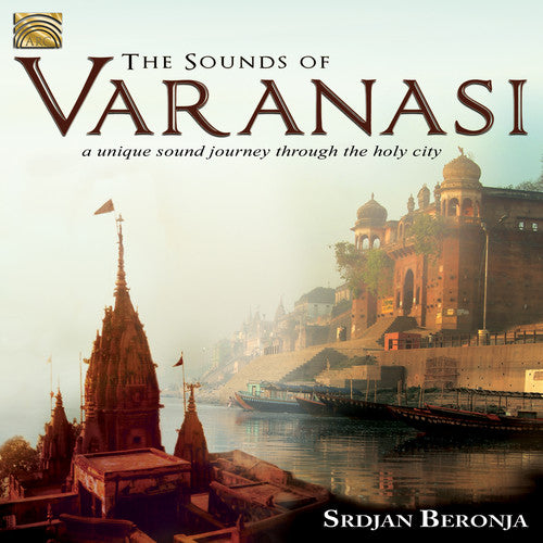 Beronja / Dyhan - The Sounds of Varanasi-A Unique Sound Journey Music CD