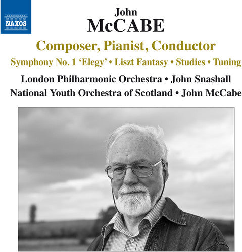 Mccabe / London Philharmonic Orchestra / Snashall - Composer Pianist Conductor - Music CD