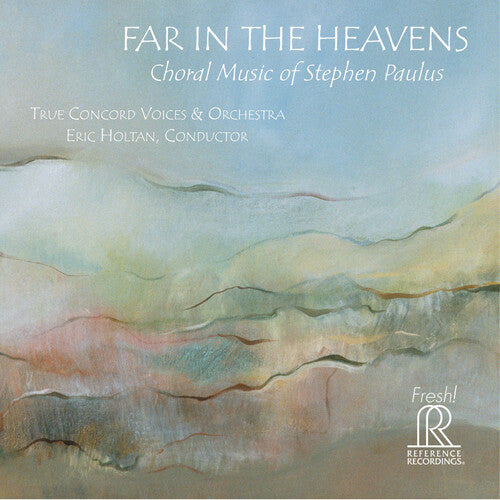 Paulus / True Concord Voices & Orchestra / Holtan - Far In The Heavens - Music CD