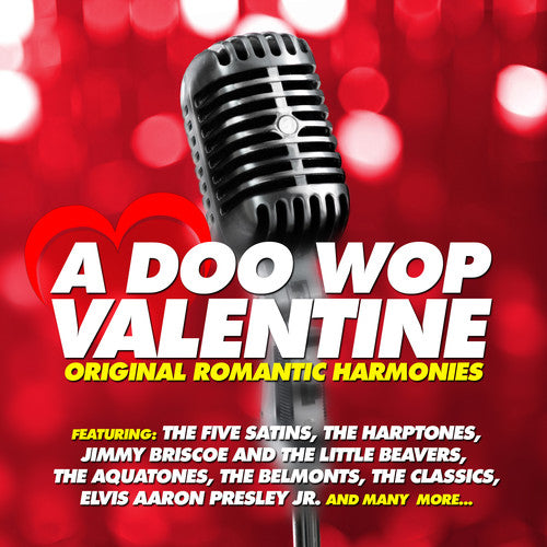 Doo Wop Valentine: Original Romantic Harmonies - Doo Wop Valentine: Original Romantic Harmonies - Music CD
