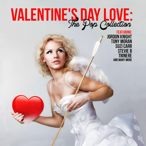 Valentine's Day Love: The Pop Collection / Var - Valentine's Day Love: The Pop Collection / Var - Music CD