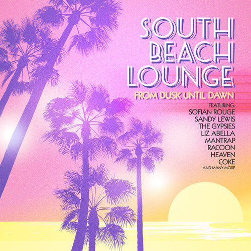 South Beach Lounge (from Dusk Until Dawn) / Var - South Beach Lounge (from Dusk Until Dawn) / Var - Music CD