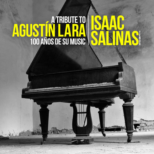 Salinas,isaac - Tribute To Agustin Lara: 100 Anos De Su Musica - Music CD