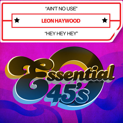 Haywood,leon - Ain't No Use / Hey Hey Hey - Music CD Single