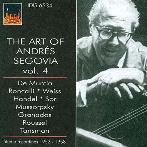 Granados / Handel - Art Of Segovia 4 - Music CD