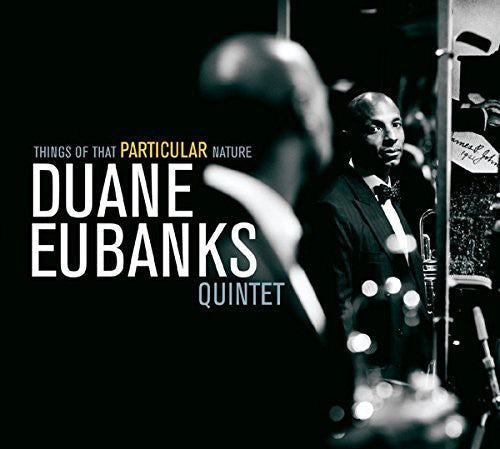 Eubanks,duane - Things Of That Particular Nature - Music CD