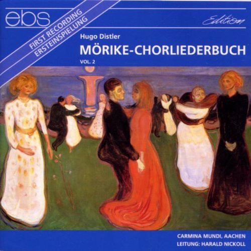 Distler / Carmina Mundi, Nickoll - Morike Chorliederbuch Ii - Music CD