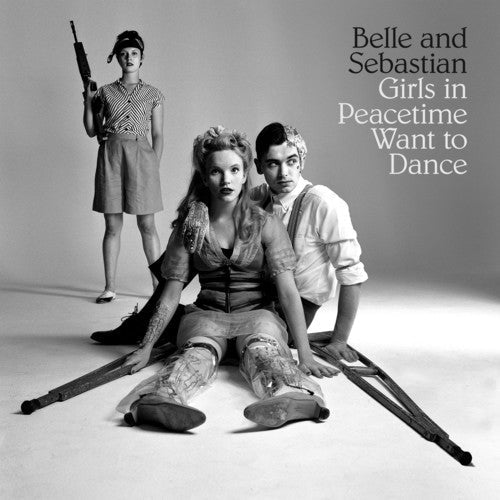 Belle & Sebastian - Girls In Peacetime Want To Dance - Vinyl Record