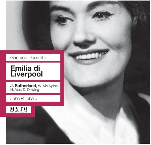Donizetti / Sutherland / Mcalpine / Alan / Dowling - Emilia Di Liverpool (highlights) - Music CD