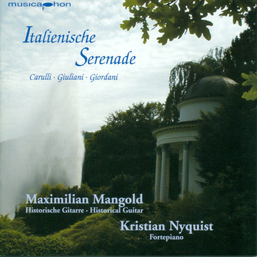 Carulli / Giordani / Giuliani / Mangold / Nyquist - Italian Serenade - Music CD