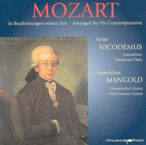 Mozart / Carulli / Sor / Busch / Nicodemus - Arranged By His Contemporaries - Music CD