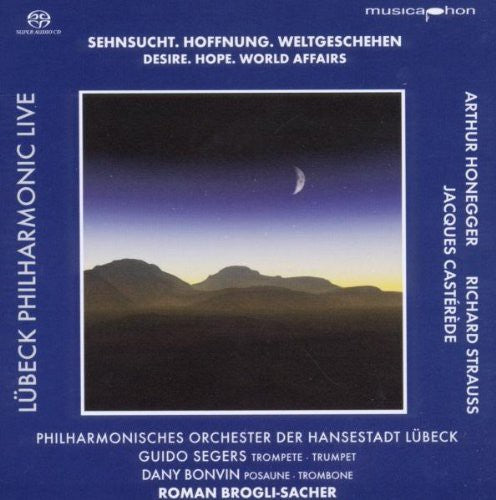 Honegger / Casterede / Segers / Lup / Sacher - Desire Hope World Affairs - Super Audio CD