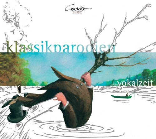 Herrenquartett Vokalzeit - Klassikparodien Music CD