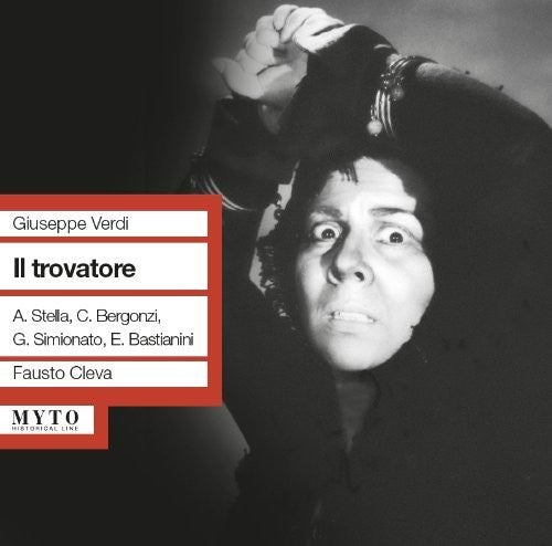 Verdi / Bergonzi - Il Trovatore: Stella-Bergonzi Music CD