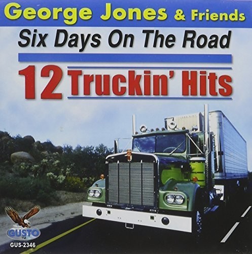 Jones,george - Six Days On The Road: 12 Truckin Hits - Music CD
