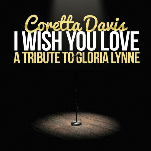 Davis,coretta - I Wish You Love (a Tribute To Gloria Lynne) - Music CD