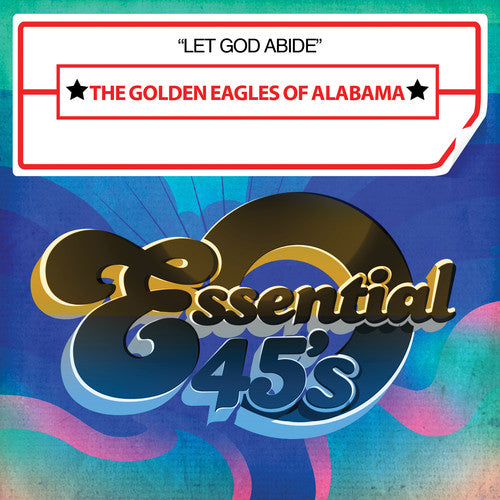 The Golden Eagles Of Alabama - Let God Abide Music CD