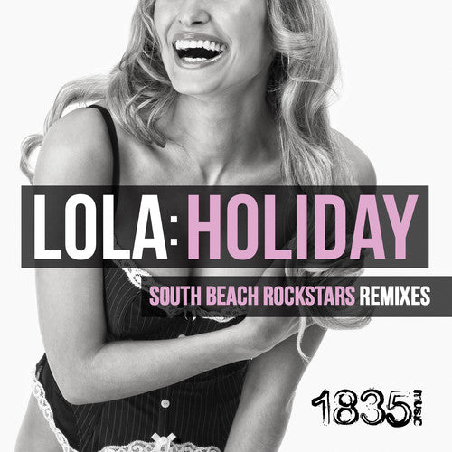 Lola - Holiday (south Beach Rockstars Remixes) - Music CD
