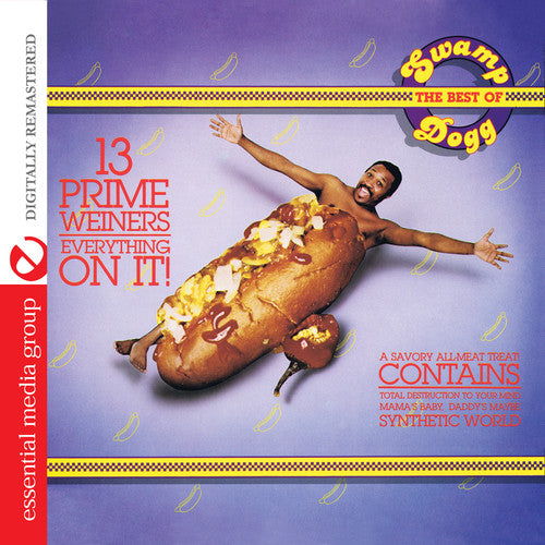 Swamp Dogg - 13 Prime Weiners - Everything On It: Best Of Swamp - Music CD