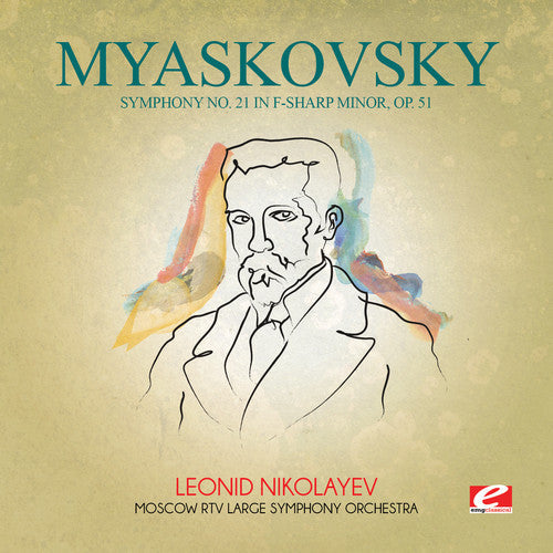 Myaskovsky,nikolay - Myaskovsky: Symphony No 21 In F-sharp Minor Op 51 - Music CD