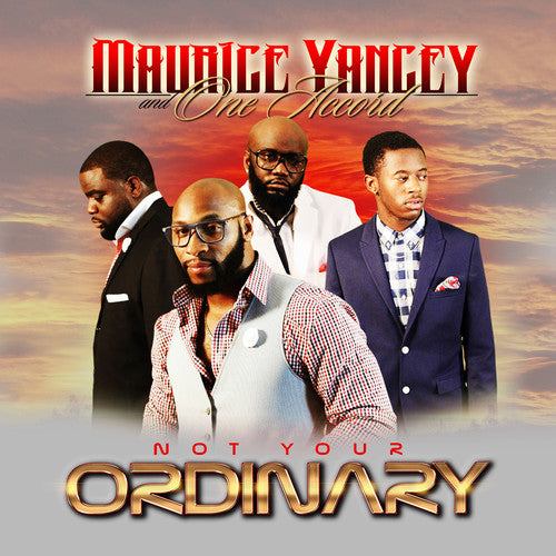 Yancey,maurice & One Accord - Not Your Ordinary - Music CD