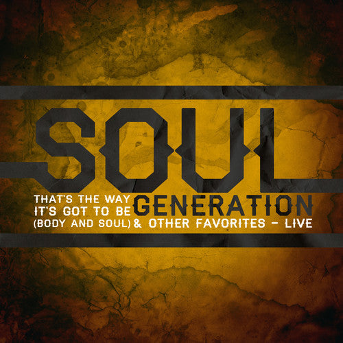 Soul Generation - That's The Way It's Got To Be: Live - Music CD