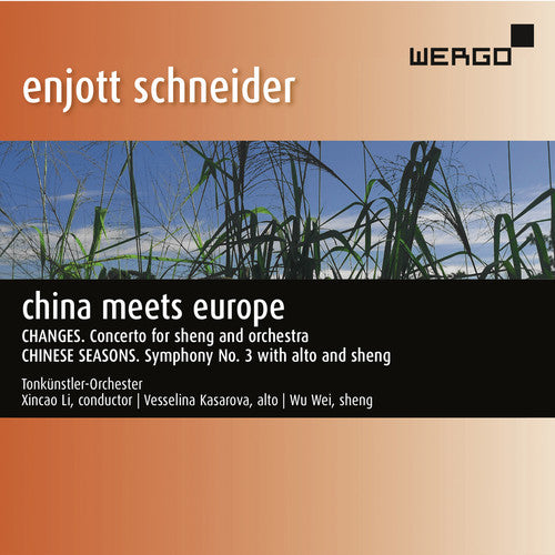 Schneider / Kasarova / Wie / Li - China Meets Europe - Music CD
