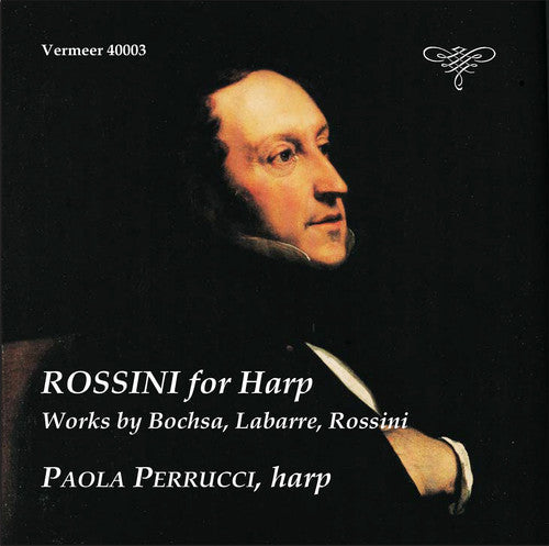 Bochsa / Rossini / Labarre / Perrucci - Rossini For Harp - Music CD