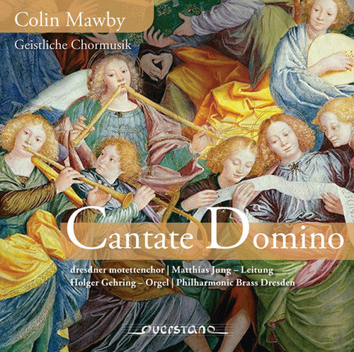 Mawby / Dresdner Motettenchor - Cantate Domino - Music CD