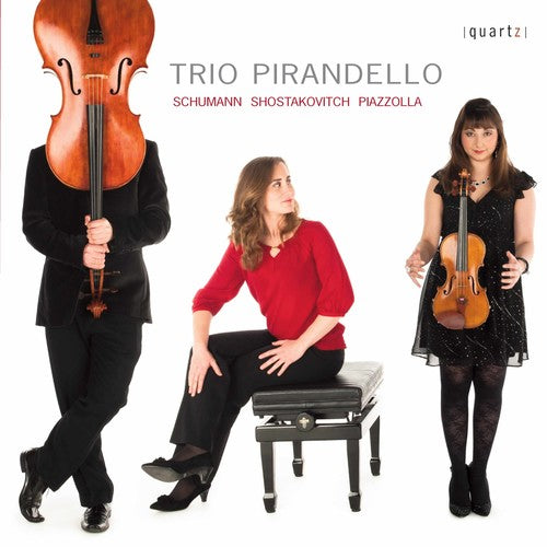 Trio Pirandello - Schumann & Shostakovich & Piazzolla - Music CD