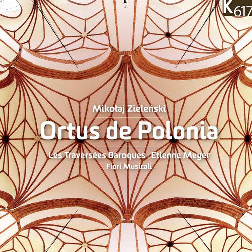 Zielenski / Meyer / Les Traversees Baroques - Ortus De Polonia - Music CD