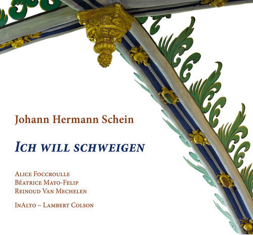 Hermann Schein / Foccroulle / Mayo-felip - Ich Will Schweigen - Music CD