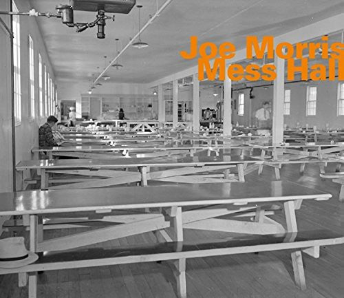 Joe Morris - Mess Hall Music CD