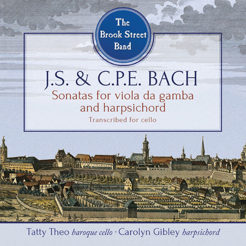 Bach,j.s. / Bach,c.p.e. / Brook Street Band - Sonatas For Viola Da Gamba & Harpsichord - Music CD