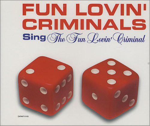 Fun Lovin Criminals - Fun Lovin' Criminal / Grave (remixes) - Music CD Single