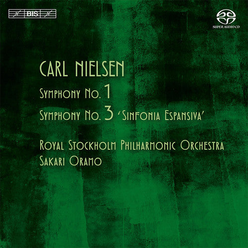 Nielsen / Oramo / Royal Stockholm Phil - Syms 1 & 3 - Super Audio CD