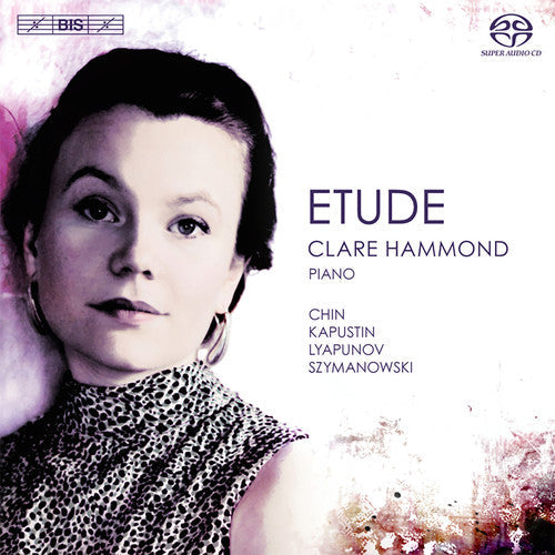 Lyapunov / Chin / Szymanowski / Hammond - Etude - Super Audio CD