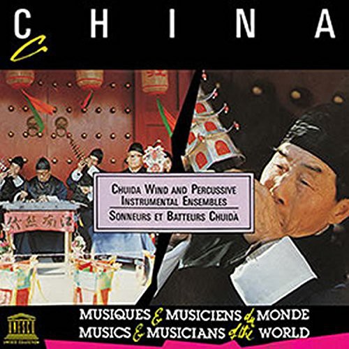 China: Chuida Wind & Percussive Instrumental / Var - China: Chuida Wind & Percussive Instrumental / Var - Music CD