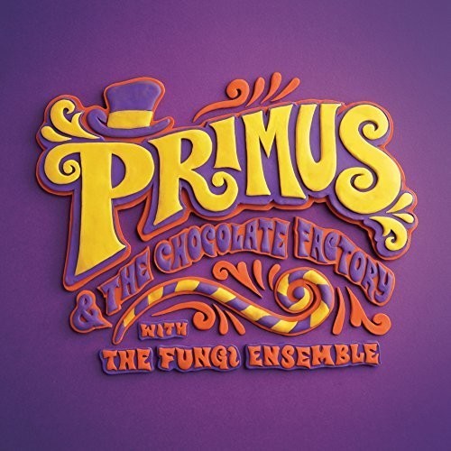 Primus - Primus & The Chocolate Factory With The Fungi Ense - Music CD