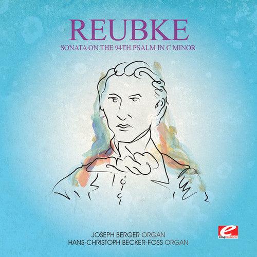 Reubke - Sonata On The 94th Psalm In C Min - Music CD