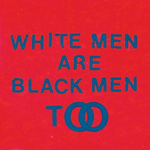 Young Fathers - White Men Are Black Men Too - Music CD