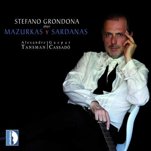 Grondona / Tansman / Cassado - Plays Mazurkas & Sardanas - Music CD