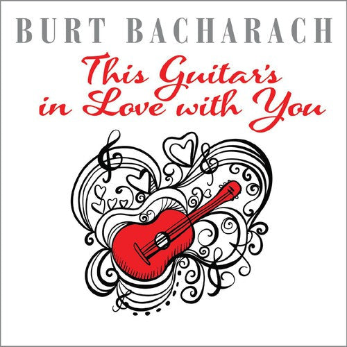 Burt Bacharach: This Guitar's In Love With / Var - Burt Bacharach: This Guitar's In Love With / Var - Music CD